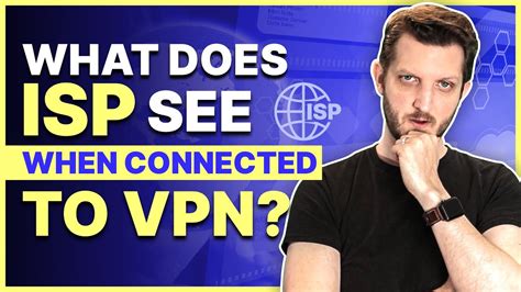 does my isp know i am using vpn